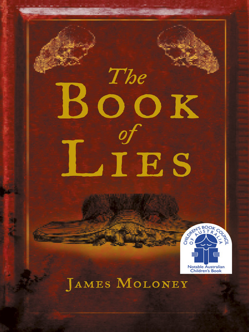 Title details for The Book of Lies by James Moloney - Available